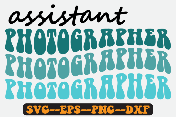 Assistant Photographer Quote Retro Svg