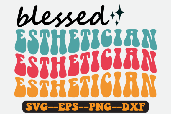 Blessed Esthetician Quote Retro Svg