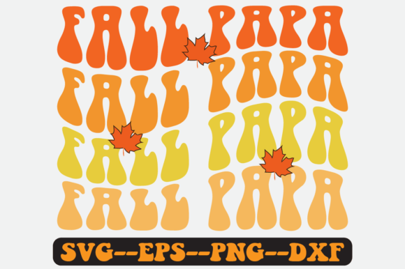 Fall Papa Quote Retro Svg Design