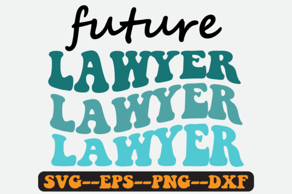 Future Lawyer Quote Retro Svg Design