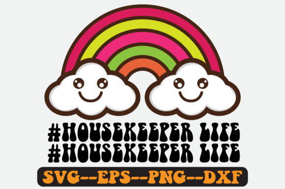 Housekeeper Life Quote Retro Svg Design