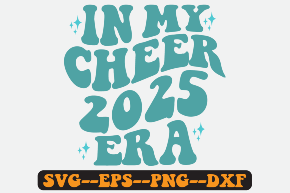 In My Cheer 2025 Era Quote Retro Svg