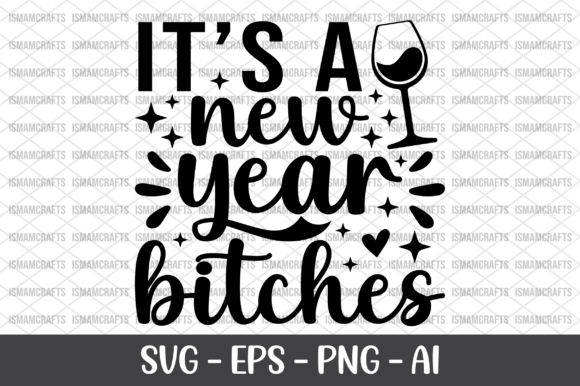 It's a New Year Batches SVG