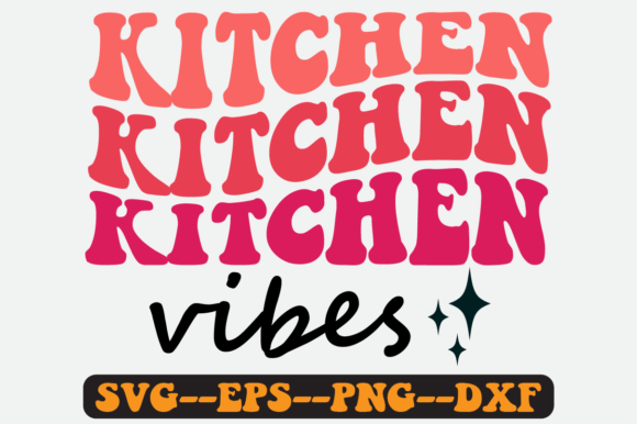 Kitchen Vibes Quote Retro Svg Design