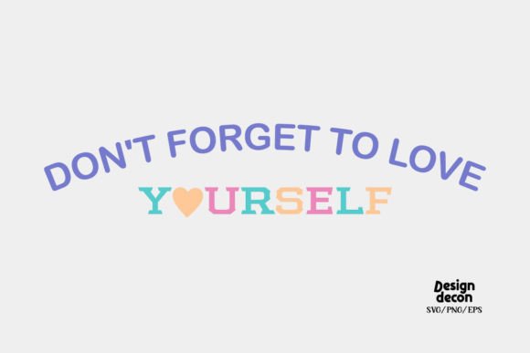 Love Yourself Self Care Quote Retro Svg