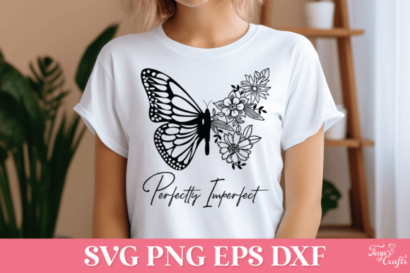 Perfectly Imperfect Butterfly SVG Quote