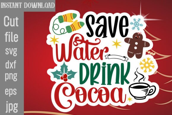 Save Water Drink Cocoa SVG Cut File