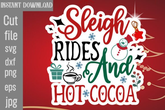 Sleigh Rides and Hot Cocoa SVG Cut File