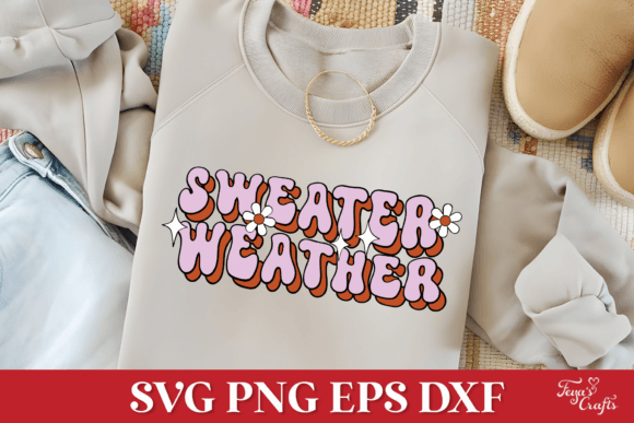 Sweater Weather Retro SVG Quote