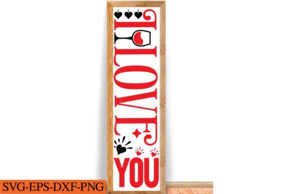 Valentine Porch Sign Svg Quote